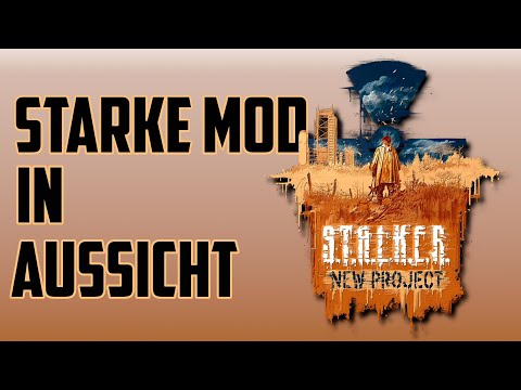 Das wird Geil ! Stalker New Projekt  ( deutsch )