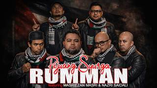 Download lagu PEJUANG SYURGA • Rumman ft. Masriezan Masri & Nazri Saidali mp3