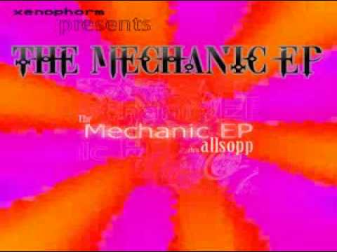 The Mechanic EP - Chris Allsopp (2009)