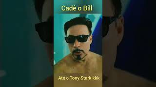bora biu até o Tony Stark kkkk