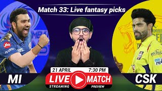 IPL 2022-MI vs CSK 33rd Match Live Gossips,Fantasy Pick and Much More!