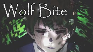 [AMV] - Wolf Bite
