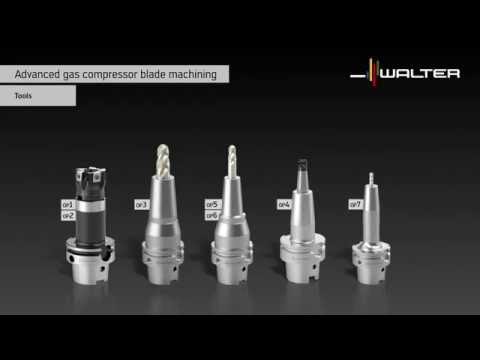 Advanced gas compressor blade machining - Walter Tools / Starrag AG (metric)