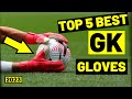 MY TOP 5 GOALKEEPER GLOVES FROM 2023 (Under £100) - Best Goalkeeper Gloves - Cheap Goalkeeper Gloves