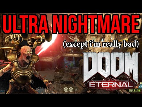 DOOM Eternal, but it's Ultra-Nightmare and I'm Panicking