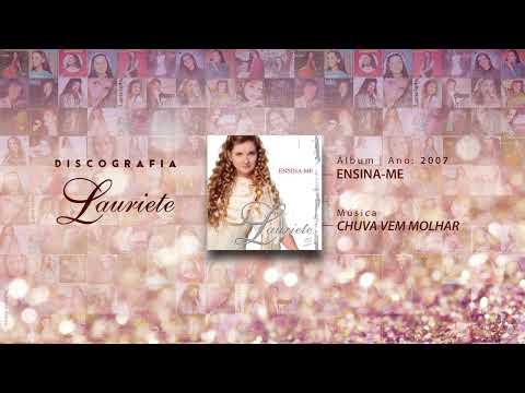Chuva Vem Molhar - Lauriete