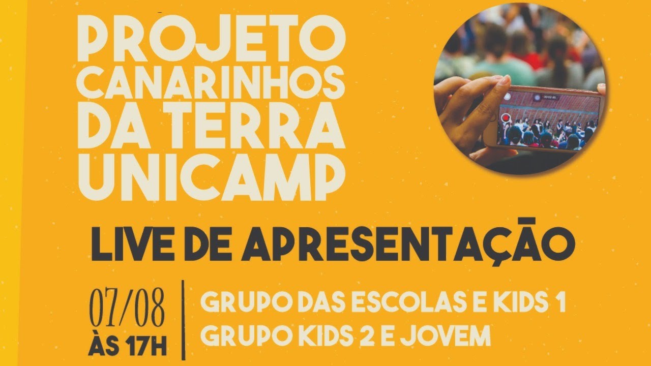 Live de Apresentação Projeto Canarinhos da Terra Unicamp
