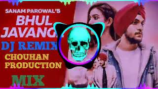 Hauli Hauli Bhul Javange  dj remix song Sanam Chou