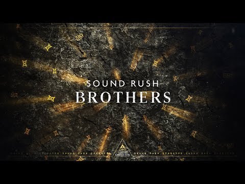Sound Rush - Brothers (Official Videoclip)
