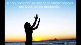 Eu não abro mão - Bruna Karla (Legendado)