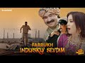 Farrukh - Indiskiy sevdim (Official Video)