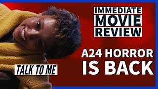 TALK TO ME (2023) - Immediate Movie Review