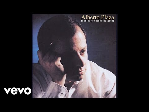 Canción Contra La Tristeza - Alberto Plaza