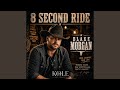 8 SECOND RIDE