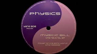 Power of the Spirit - Mystic Bill | Physics [1996]