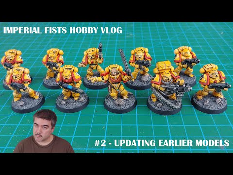 Updating Earlier Imperial Fists Models - Hobby Vlog #2