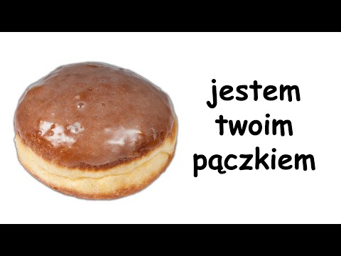 jestem twoim pączkiem