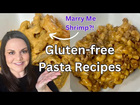Gluten-free Pasta Recipes That are the Perfect Comfort Food