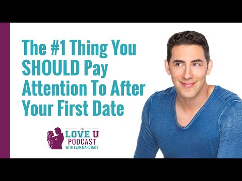 The #1 Thing To Pay Attention To After The First Date