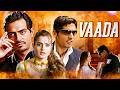 वादा Vaada 2005 Full HD Arjun Rampal Amisha Patel Zayed Khan
