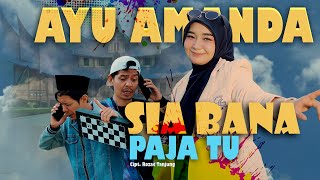 Download lagu Ayu Amanda - Sia Bana Pajatu mp3
