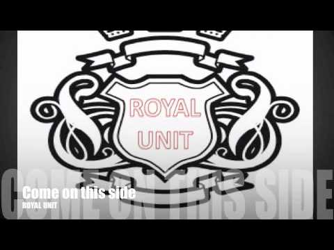 ROYAL UNIT Come on this side ( Ån∂beåt ft Dj Såmps REMIX )