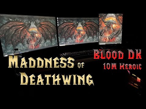 Heroic Madness of Deathwing - Dragon Soul 10 Man - 25% Debuff - Blood DK Tank Guide