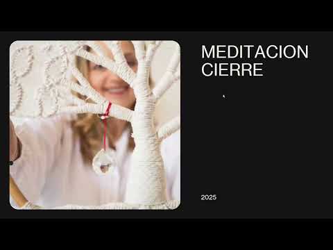 Meditación de Cierre y Gratitud