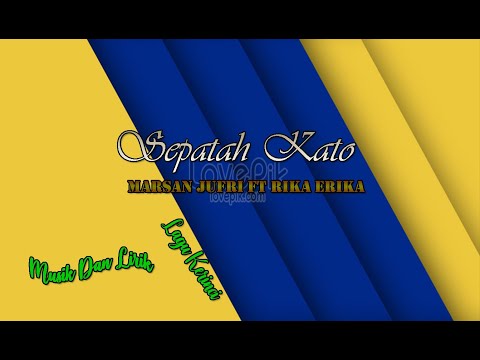 lagu kerinci lamo sepatah kato marsan jufri ft rika erika
