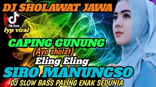 Download lagu DJ SHOLAWAT JAWA - CAPING GUNUNG (AYO SHOLAT) ELING ELING SIRO MANUNGSO || DJ SLOW BASS TERBARU ‼️ mp3 Download lagu DJ SHOLAWAT JAWA - CAPING GUNUNG (AYO SHOLAT) ELING ELING SIRO MANUNGSO || DJ SLOW BASS TERBARU ‼️ mp3