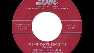 1956 HITS ARCHIVE: Please Don’t Leave Me - Fontane Sisters