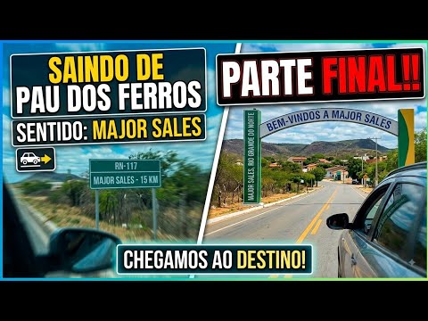 Viagem de carro Mossoró, RN a Major Sales, RN parte 7