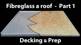 Part 1 How to Install a Fibreglass Roof - GRP timber decking