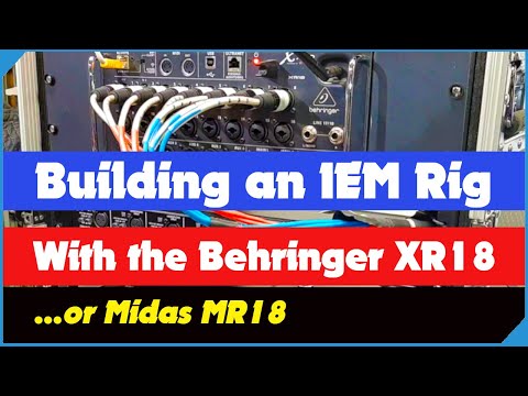 How to Build an IEM Rig Using the Behringer XR18 or Midas MR18 - In Ear Monitor Rig