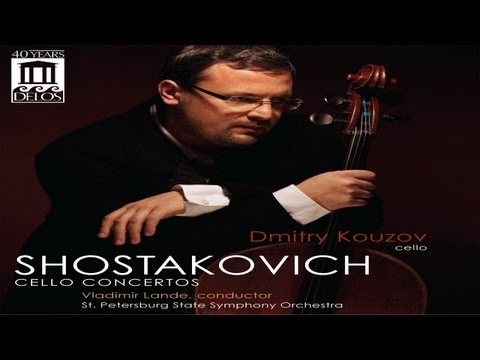 Delos Presents: Dmitry Kouzov — Shostakovich: The Cello Concertos