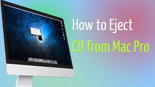 How to Eject CD From Mac Pro