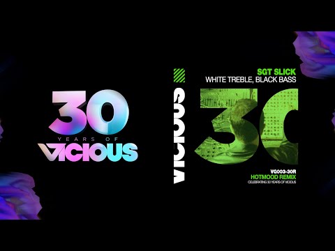 Sgt Slick - White Treble, Black Bass (Hotmood Remix)