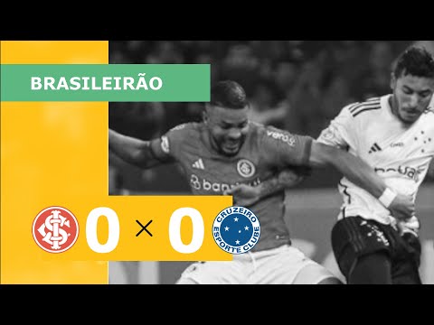 INTERNACIONAL 0 X 0 CRUZEIRO