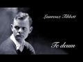 Lawrence Tibbett - Te deum