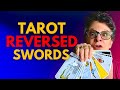 Tarot Tutorial Swords Reversals ️ ️