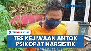 Hasil Tes Psikologi Pemutilasi Uswatun Khasanah Ternyata Psikopat Narsistik, RTH Tak Punya Rasa Iba