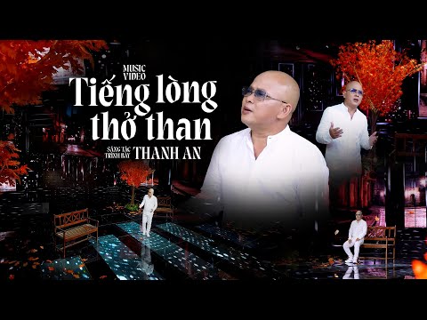 Tiếng lòng thở than - Thanh An