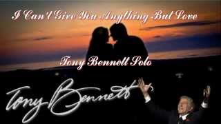 I Can&#39;t Give You Anything But Love ~ Tony Bennett ~ (HD)