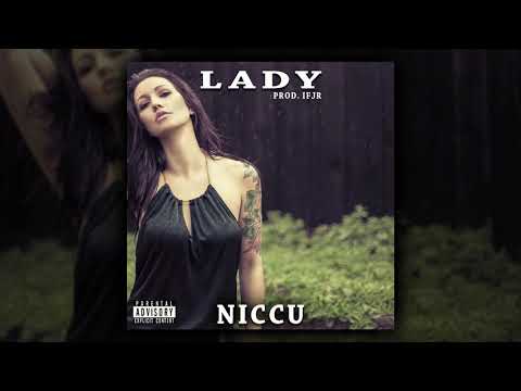 Niccu - Lady (Prod. IFJR)