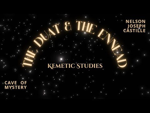Kemetic Studies: Quantum Law of the Duat & The Ennead