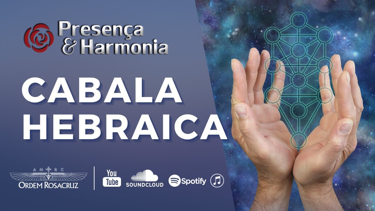 Cabala Hebraica - Presença & Harmonia
