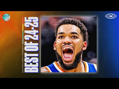 Karl-Anthony Towns BEST HIGHLIGHTS 24-25 Season
