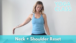 Neck + Shoulder Reset (for yoga and everyday life)