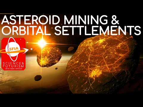 Asteroid Mining & Orbital Settlements