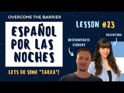 Español por las noches! Lesson #23